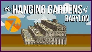 The Hanging Gardens of Babylon 7 Ancient Wonders [upl. by Alenson434]