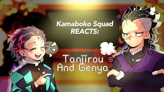 Kamaboko Squad REACTS Tanjirou amp Genya  Part 4  KnyDs [upl. by Os986]