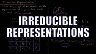 Quantum Chemistry 1210  Irreducible Representations [upl. by Ylicis]