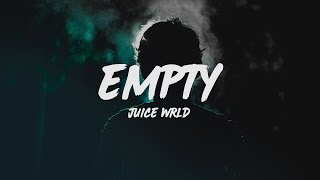 Juice WRLD  Empty Lyrics [upl. by Lawtun]