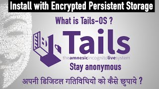 How to install tails OS with persistent storage  What is tails explain in Hindi [upl. by Ehcrop]