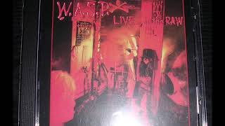 WASP LiveIn The Raw FULL ALBUM Original Cd Press HQ [upl. by Idna]