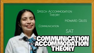 COMMUNICATION ACCOMMODATION THEORY HOWARD GILES  Tagalog [upl. by Trebo]