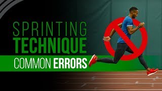 Sprinting Technique  Common Errors amp Myths [upl. by Valleau]