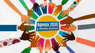 Agenda 2030 y Derechos Humanos [upl. by Kresic181]