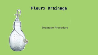 Pleurx Drainage Drainage Procedure [upl. by Akimahs]