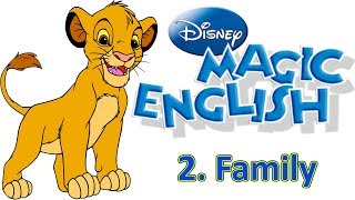 Magic English 2  Family  LEARN ENGLISH WITH DISNEY CARTOONS [upl. by Sivram380]