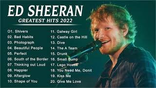 Ed Sheeran Greatest Hits Full Album 2022 Ed Sheeran Best Songs Playlist 2022 [upl. by Acsicnarf842]