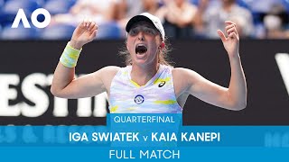 Iga Swiatek v Kaia Kanepi Full Match QF  Australian Open 2022 [upl. by Gally]