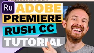 Adobe Premiere Rush CC Tutorial [upl. by Amesari]