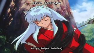 Change the World Inuyasha opening 1 full SPOILER ALERT [upl. by Nealah512]