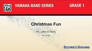 Christmas Fun arr John OReilly – Score amp Sound [upl. by Hafital]