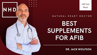 10 Nutritional Supplements for Atrial Fibrillation [upl. by Dlarrej]