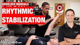 Rhythmic Stabilization Shoulder Manuals [upl. by Imojean]