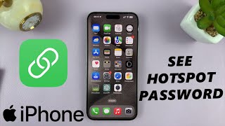 How To Find Hotspot Password On iPhone [upl. by Winther135]