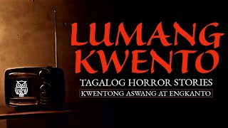 LUMANG KWENTO  TAGALOG HORROR STORIES [upl. by Bluefarb]