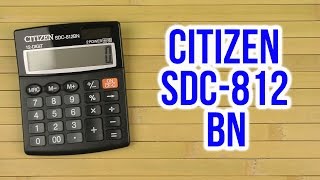 Распаковка Citizen 12разрядный SDC812BN [upl. by Bergwall283]