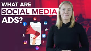 What is Social Media Advertising  Social Ads Explained [upl. by Anedal]