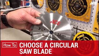 Choosing Circular Saw Blades  Ace Hardware [upl. by Aikar]