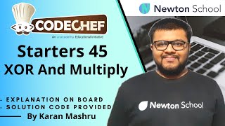 Codechef Starters 45  XOR And Multiply Solution  In Hindi  Editorial  Explanation  Code [upl. by Ellehcen]