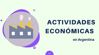 Actividades económicas en Argentina [upl. by Arim]