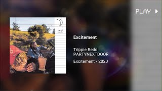 Trippie Redd amp PARTYNEXTDOOR  Excitement · 528Hz [upl. by Leach]