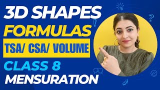 3D shapes formulas  mensuration  Class 8  Chapter 11 [upl. by Aicnelev]