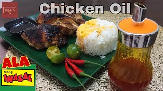 How to make Chicken Oil ala Mang Inasal  KitcheNet Ph [upl. by Willi]