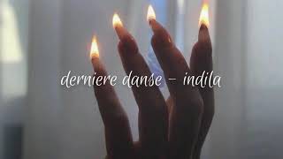 derniere danse  indila slowed  reverb [upl. by Agate]