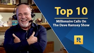 Top 🔟  MILLIONAIRE Calls on The Dave Ramsey Show [upl. by Analem]