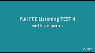 Full FCE Listening Test 4 with answers [upl. by Josey]