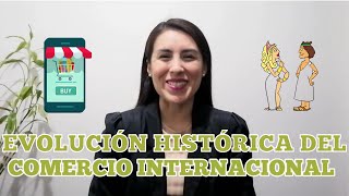 La evolución histórica del comercio internacional [upl. by Ydissak]