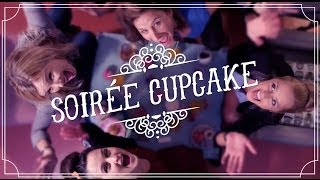 EP14  Soirée Cupcake  Le Meufisme [upl. by Enilrac348]