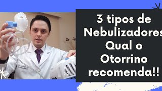 🔥 3 Tipos de Nebulizadores Qual eu RECOMENDO  Dr Renato Ponte ATUALIZADO [upl. by Schuman]