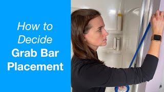 How to Decide Grab Bar Placement  Shower and Toilet [upl. by Ikin996]