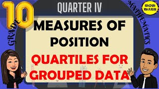 QUARTILES FOR GROUPED DATA  GRADE 10 MATHEMATICS Q4 [upl. by Corly]