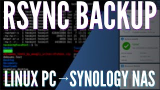 How to Backup a Linux PC to a Synology NAS using Rsync [upl. by Brittni]