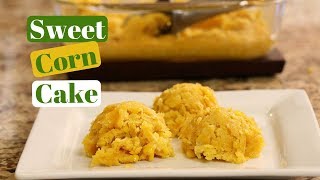 How To Make Mexican Sweet Corn Cake  Rockin Robin Cooks [upl. by Dleifrag]