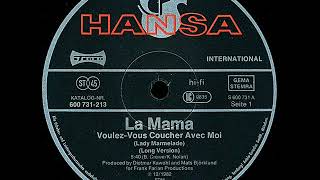 La Mama Voulez Vous Coucher Avec Moi Lady Marmalade Long Version  1983 [upl. by Cirederf]