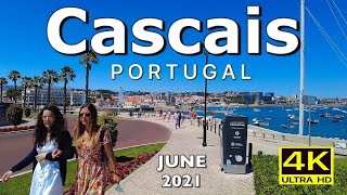 Cascais Portugal Walking Tour  June 20214K Ultra HD [upl. by Graehme]