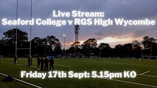 LIVE RUGBY Seaford College v RGS High Wycombe [upl. by Atiroc]