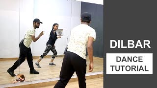 Dilbar Dance Tutorial  Deepak Tulsyan  Bollywood Dance Tutorial  Hindi [upl. by Sdlonyer369]