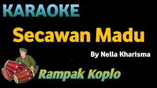 SECAWAN MADU  Kristina  KARAOKE HD VERSI KOPLO RAMPAK [upl. by Yarvis882]