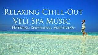 Maldives Resorts relaxing chill out music 2016 – Spa music [upl. by Suiramed]