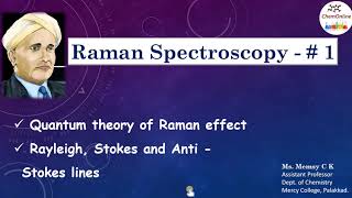 Raman Spectroscopy  Quantum theory of Raman effect  Stokes and antiStokes lines [upl. by Rogers]