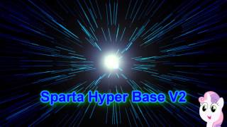 Sparta Hyper Base V2 Reupload [upl. by Sada]