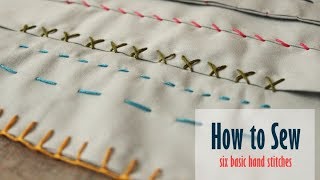 Learn How to Sew by Hand Six Basic Hand Stitches [upl. by Xineohp]