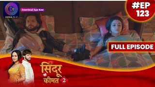 Sindoor Ki Keemat 2  4 September 2023  Full Episode 123  सिंदूर की कीमत २  Dangal TV [upl. by Erodeht]