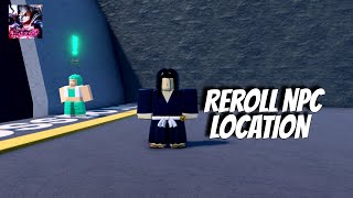 Reroll NPC Location  Project Mugetsu OUTDATED [upl. by Elyssa]