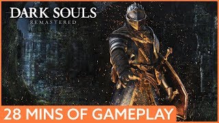 28 minutes of Dark Souls Remastered gameplay [upl. by Isis]